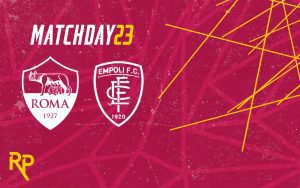 Roma Empoli Preview